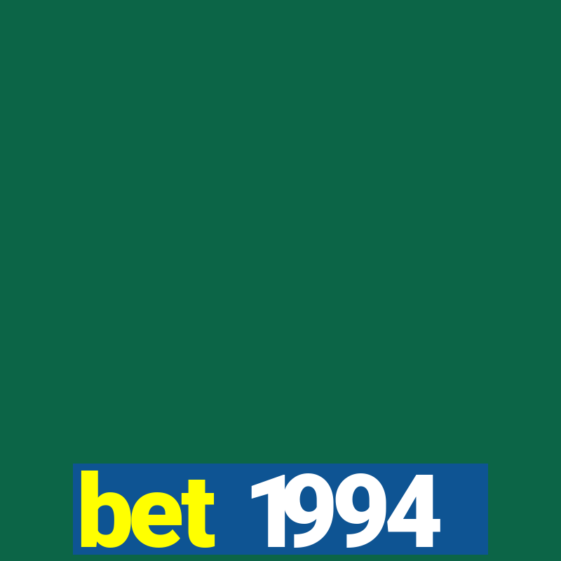 bet 1994